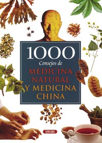 1000 consejos de medicina natural y medicina china