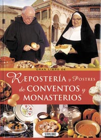 Repostería y postres de conventos y monasterios