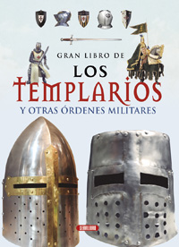 Los Templarios y otras ordenes militares