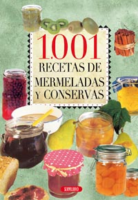 1.001 Recetas de mermeladas y conservas