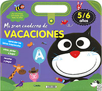 MI GRAN CUADERNO DE VACACIONES - 5-6 AÑOS